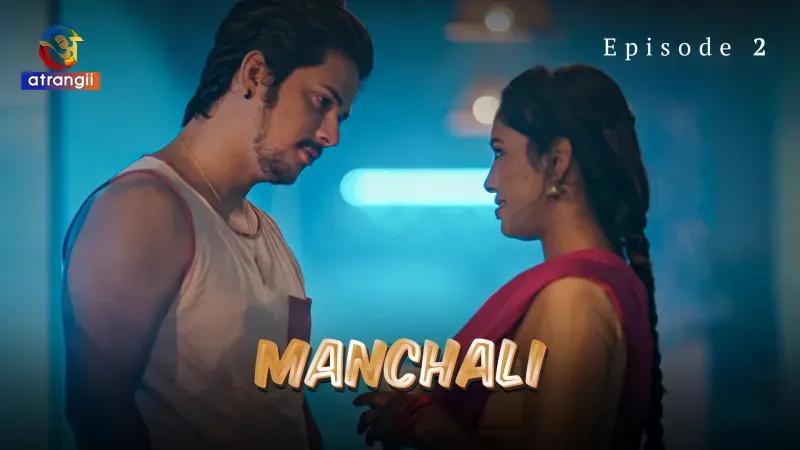 Manchali Episode 2